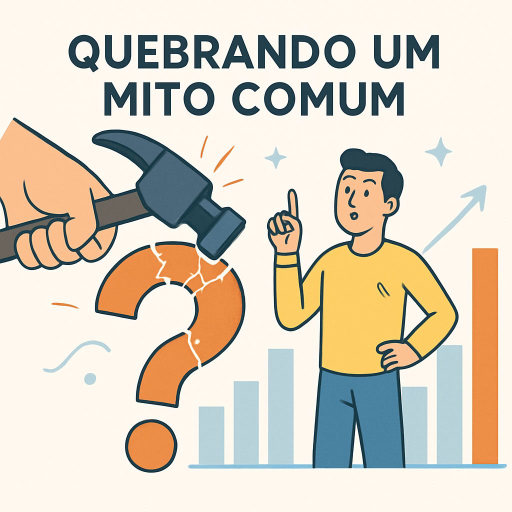Ilustração com o texto 'QUEBRANDO UM MITO COMUM', mostrando uma mão segurando um martelo quebrando um ponto de interrogação, e uma pessoa com uma ideia, simbolizando a desmistificação de conceitos.